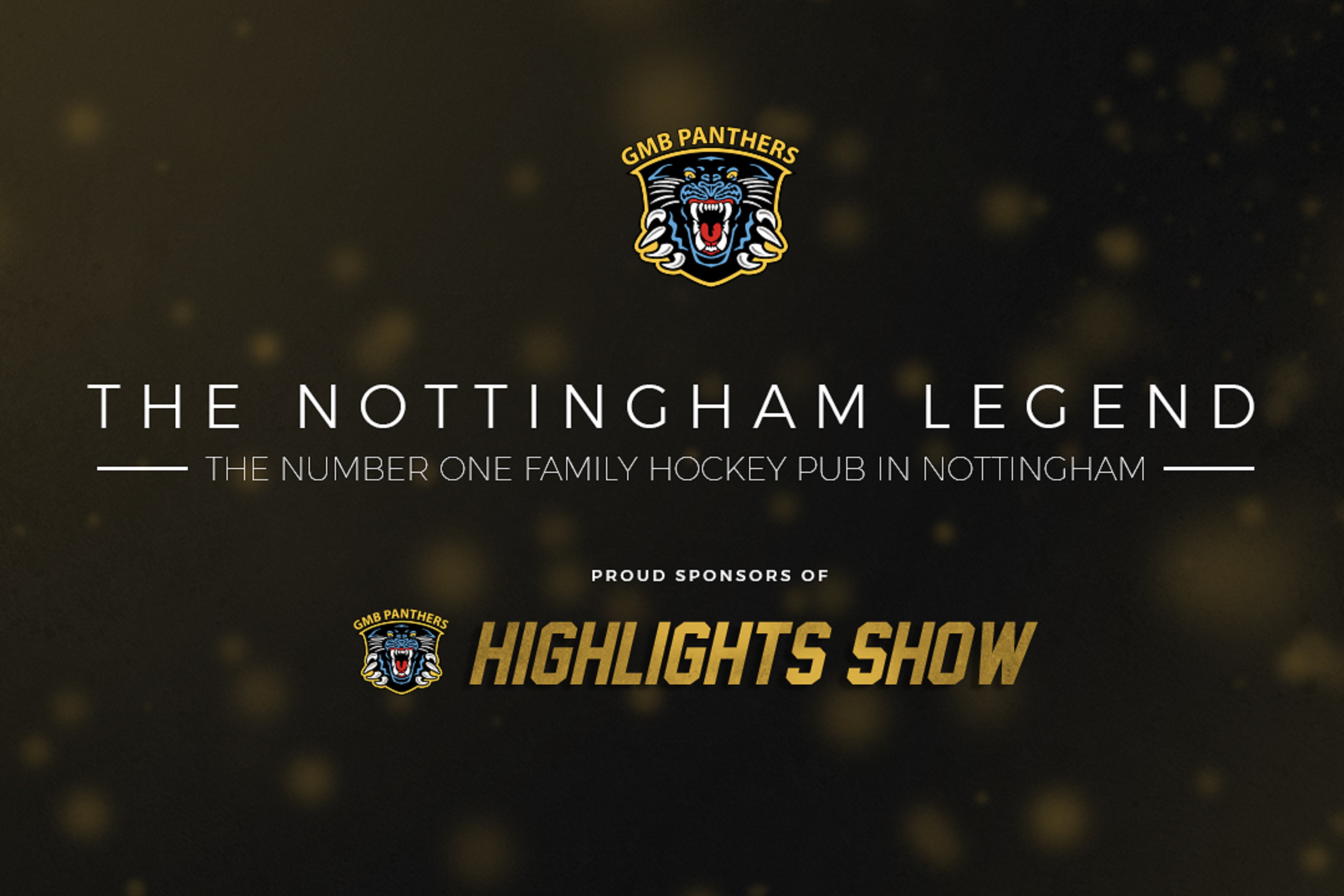 Highlights On Panthers TV With The GMB - Nottingham Panthers